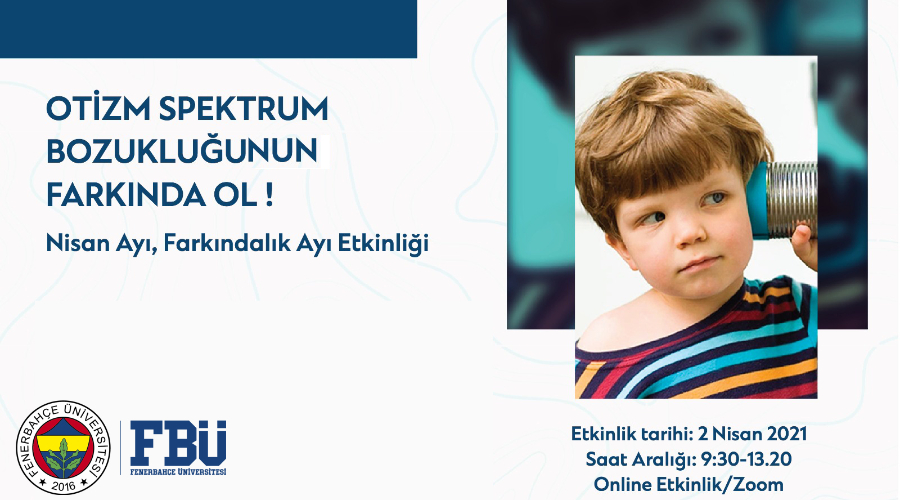 Otizm Spektrum Bozukluğunun Farkında Ol