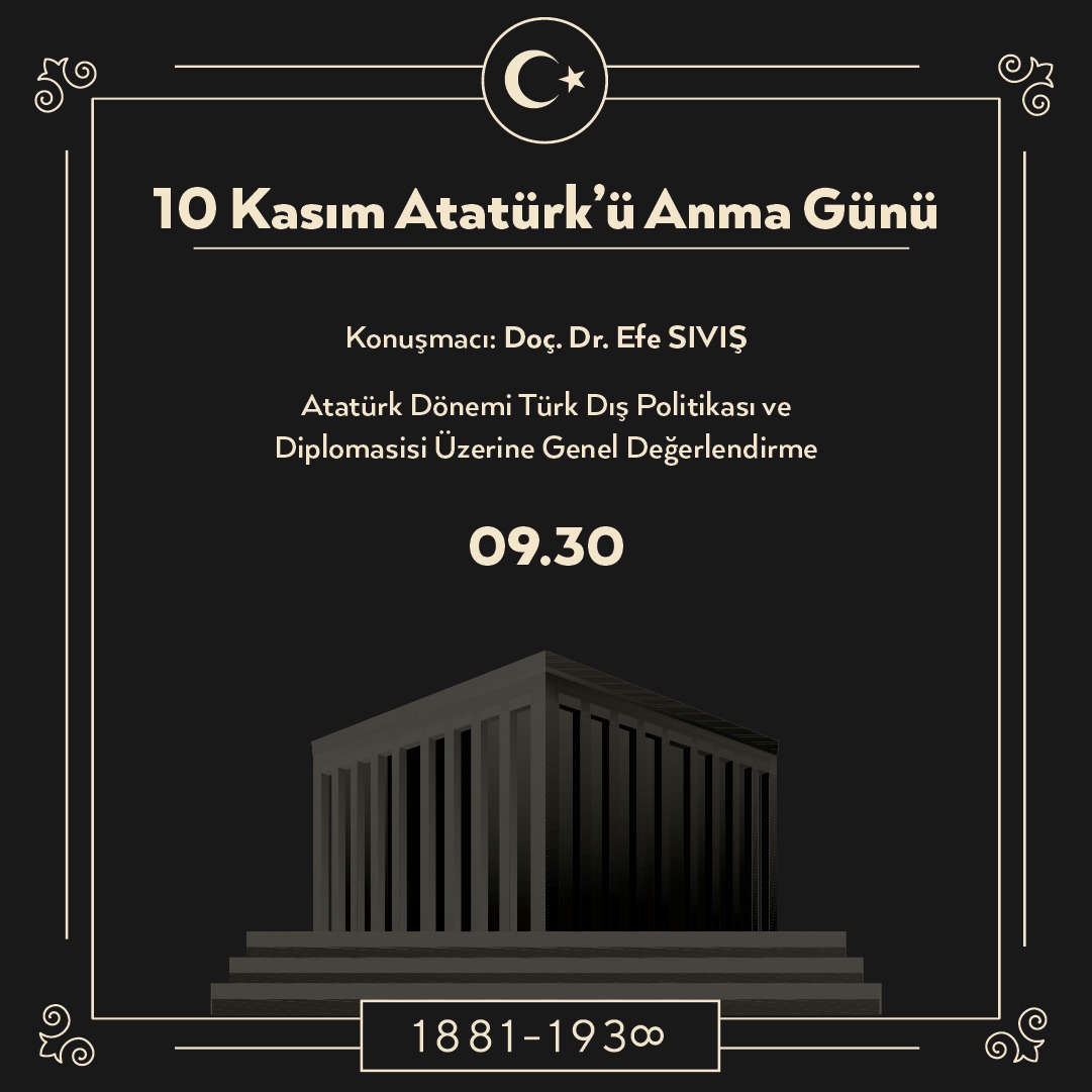 Atatürk Dönemi Türk Dış Politikası ve Diplomasisi Üzerine Genel Değerlendirme 